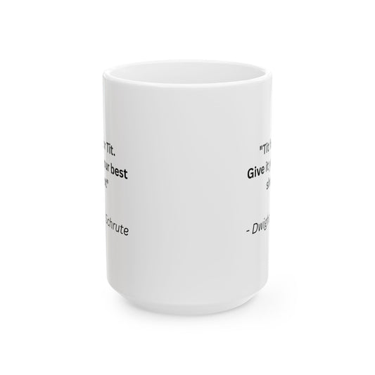 Mug with Quote from The Office...10