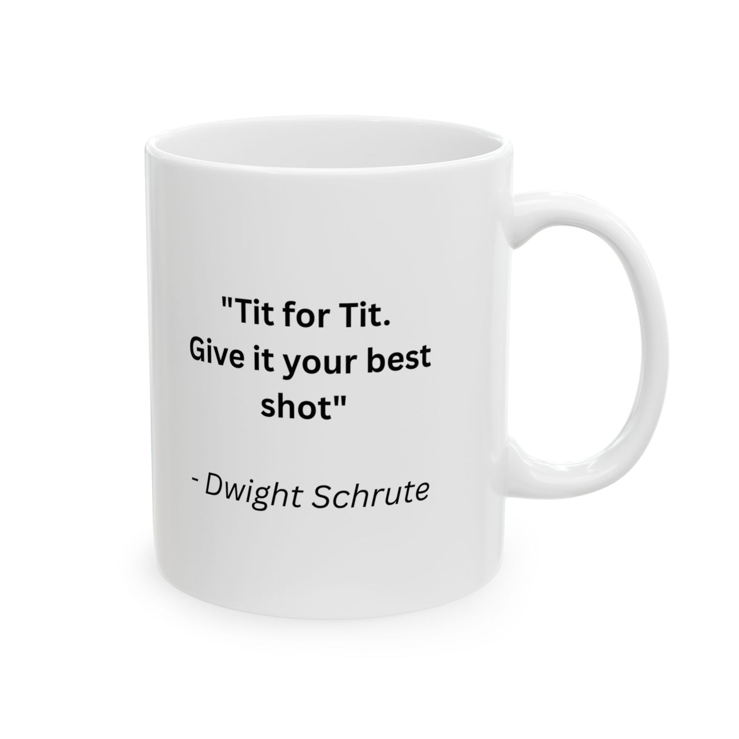 Mug with Quote from The Office...10