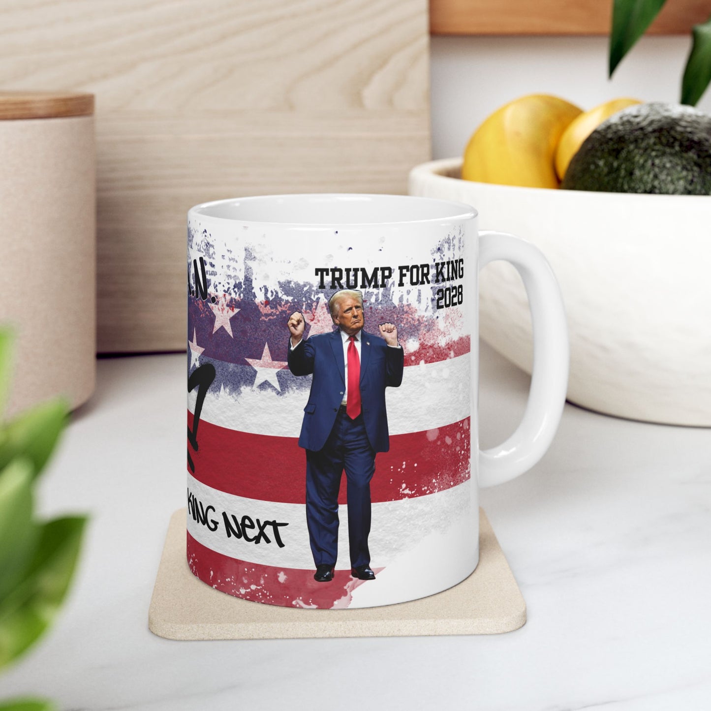 Trump King Next Ceramic Mug - Patriotic Gift for Supporters, Election 2024, USA Coffee Cup, Funny Political Mug, Unique Kitchen Decor