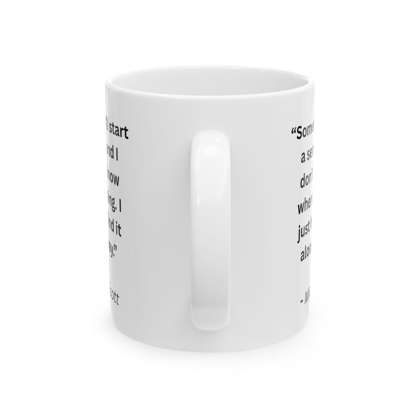 Mug with Quote from The Office...1