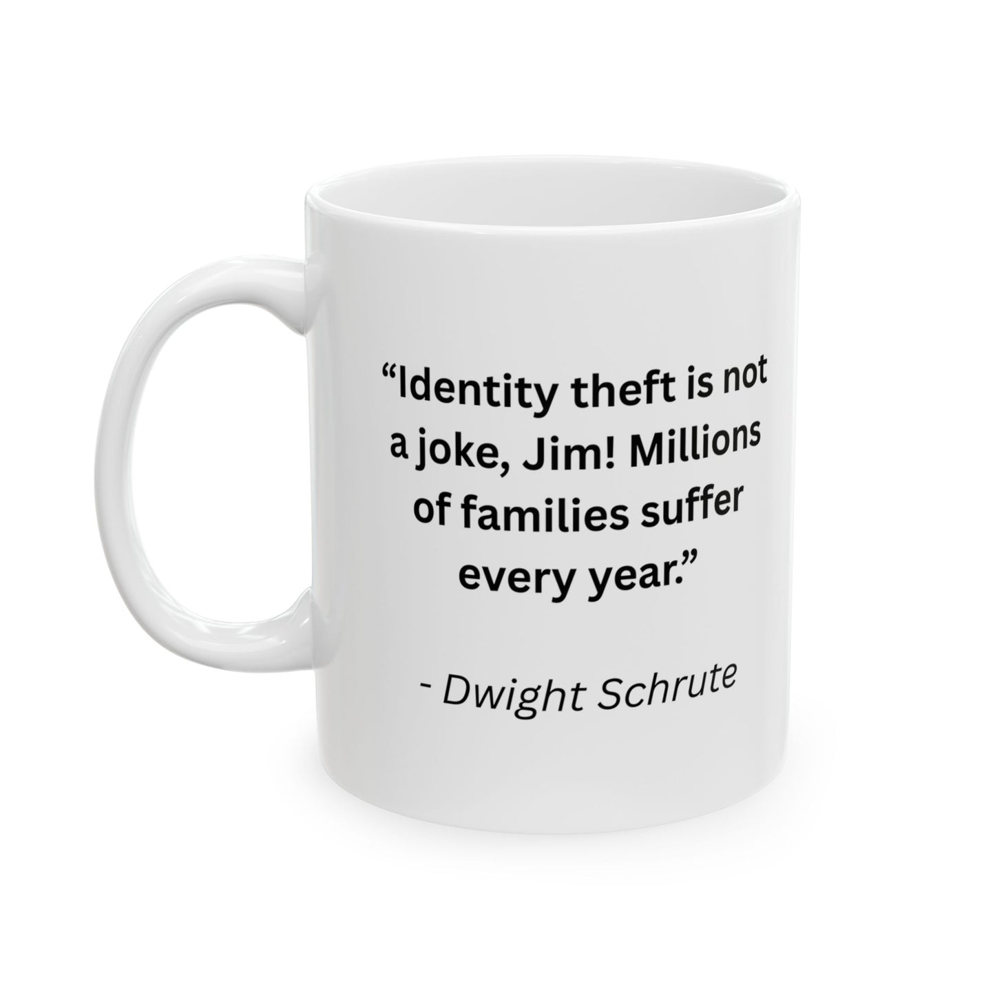Mug with Quote from The Office...5