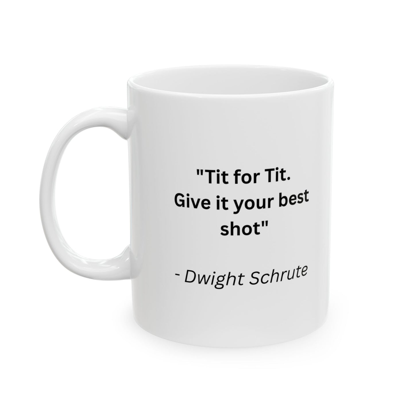 Mug with Quote from The Office...10