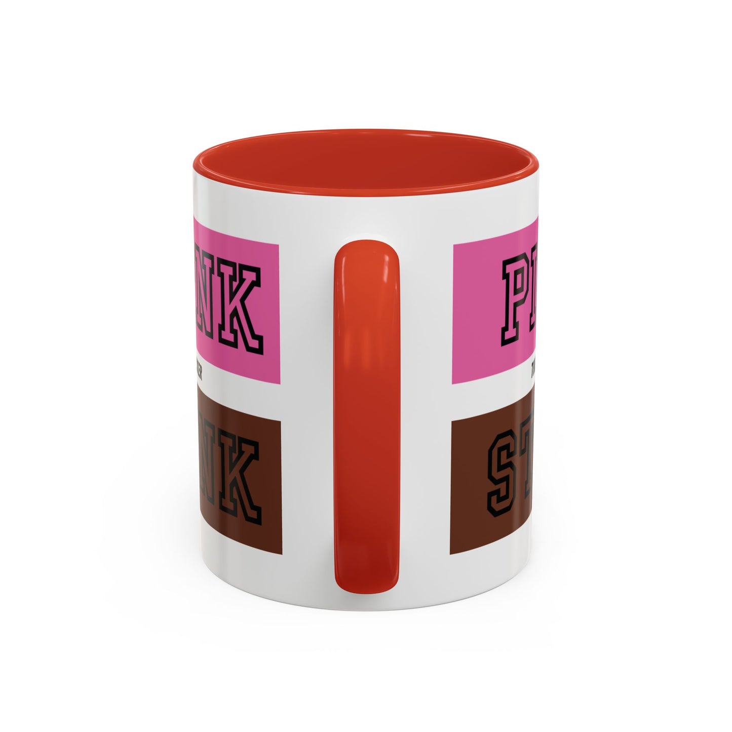 Funny Accent Coffee Mug - PI2NK ST1NK Design, 11 & 15oz
