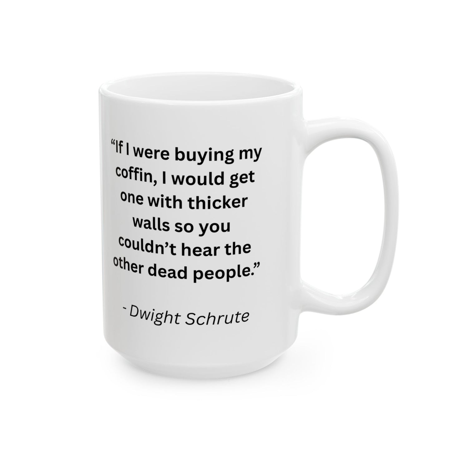 Mug with Quote from The Office...7