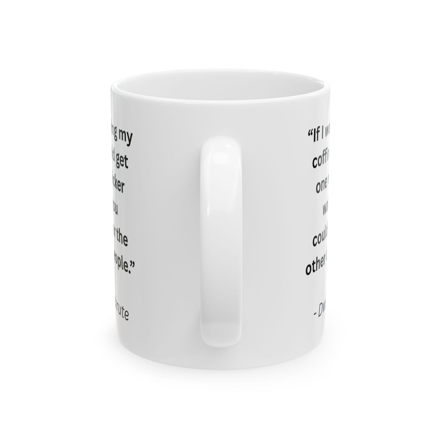 Mug with Quote from The Office...7