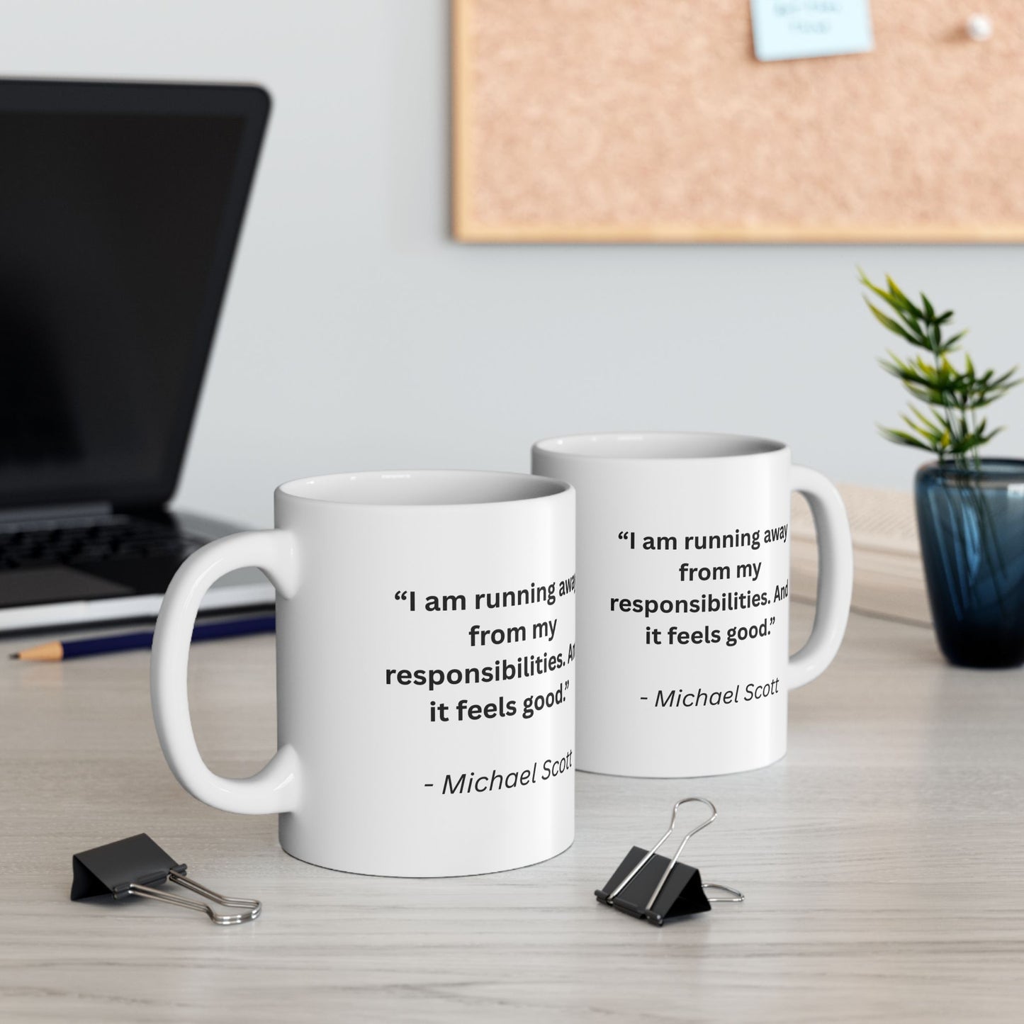 Mug with Quote from The Office...6