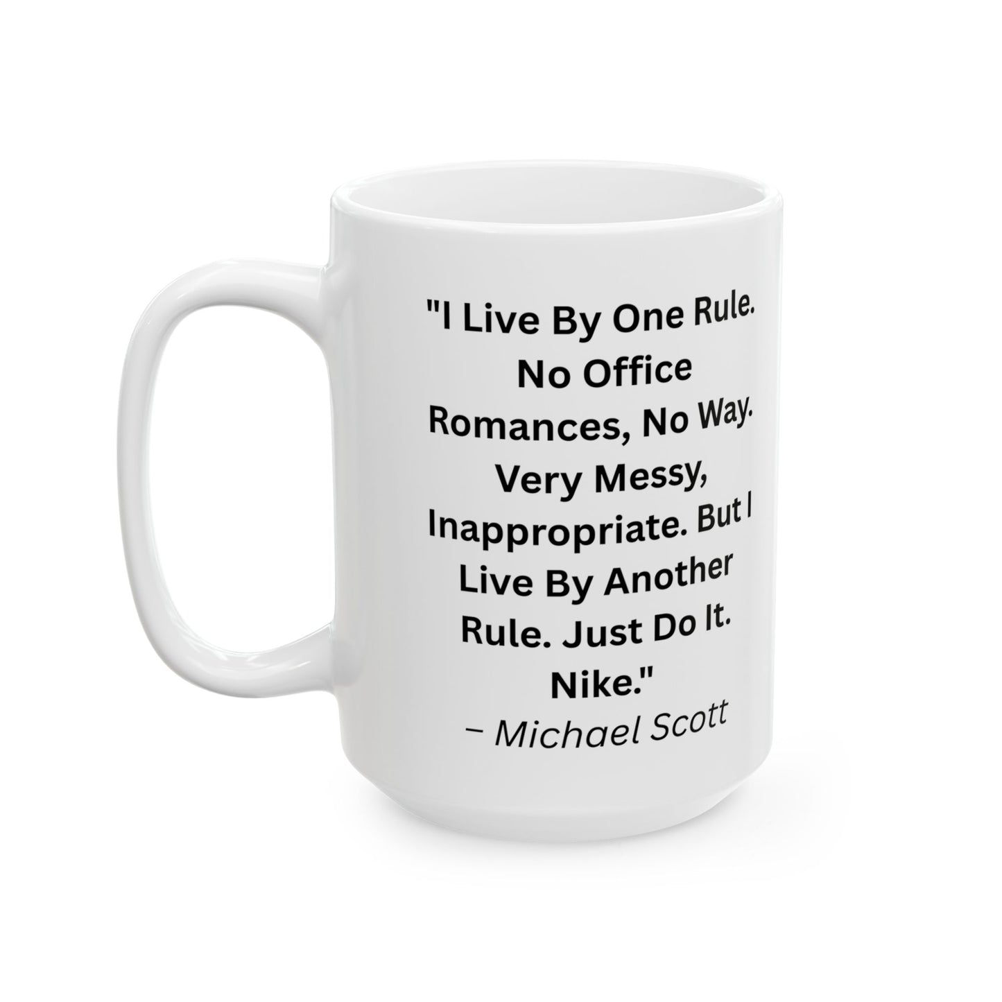 Mug with Quote from The Office...9