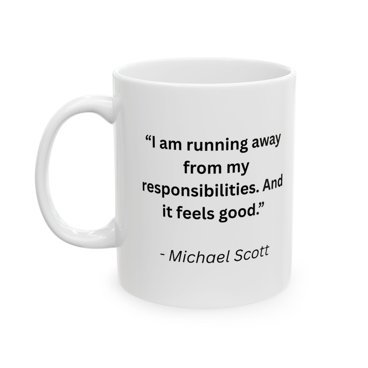 Mug with Quote from The Office...6