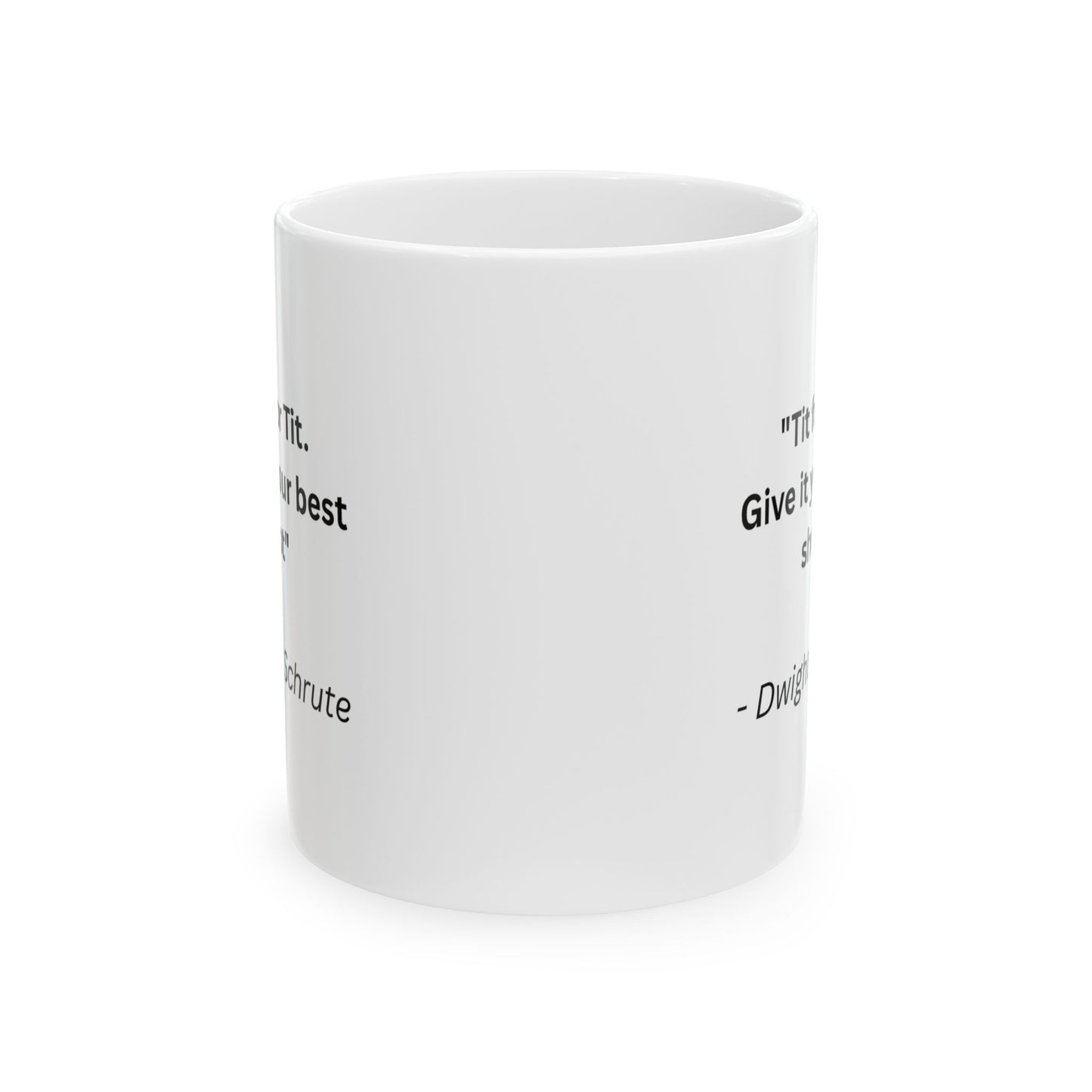 Mug with Quote from The Office...10